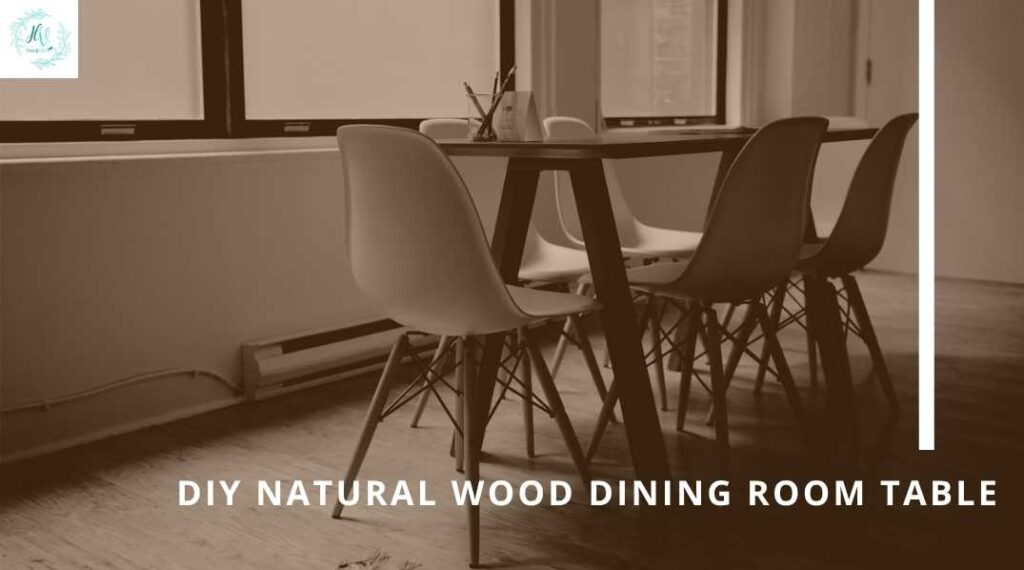 DIY Natural Wood Dining Room Table