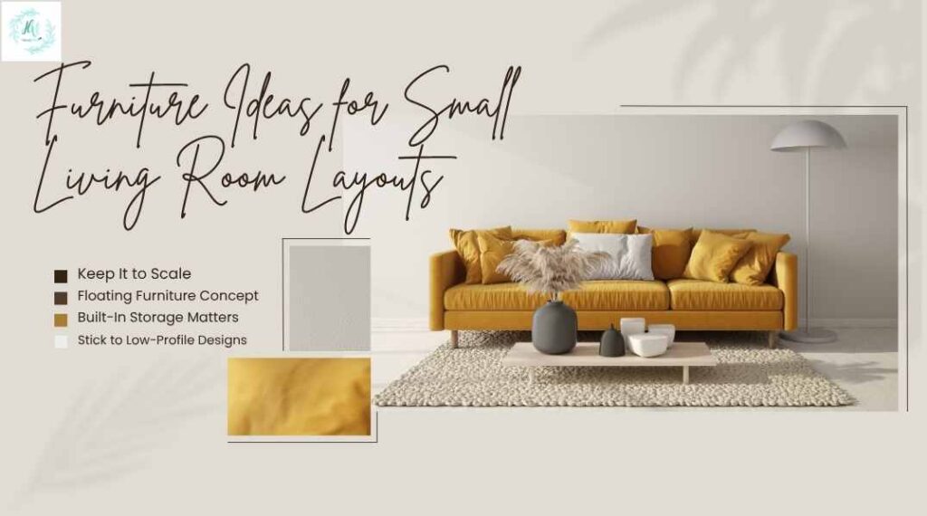 Furniture Ideas for Small Living Room Layouts