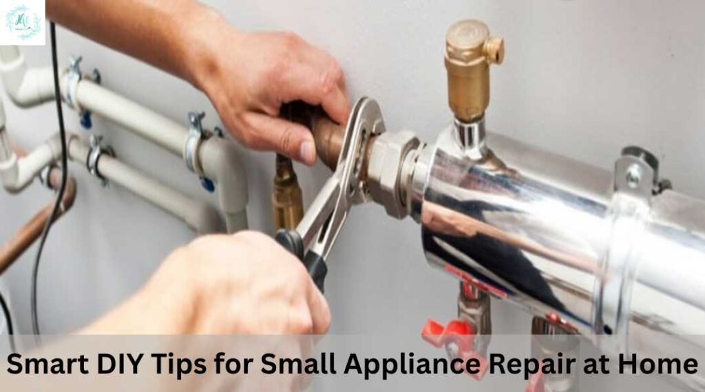 Smart DIY Tips for Small Appliance Repair at Home